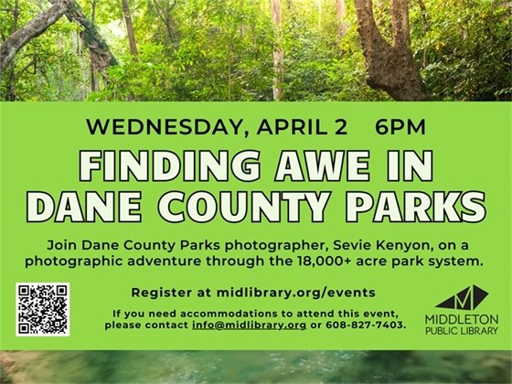 Finding Awe in Dane County Parks